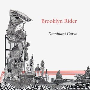 Dominant Curve - Brooklyn Rider