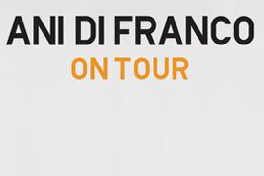 Ani Difranco Tour 2020 Ani DiFranco : FALL TOUR JUST ANNOUNCED! Ani Difranco Tour 2020 Ani DiFranco : FALL TOUR JUST ANNOUNCED!